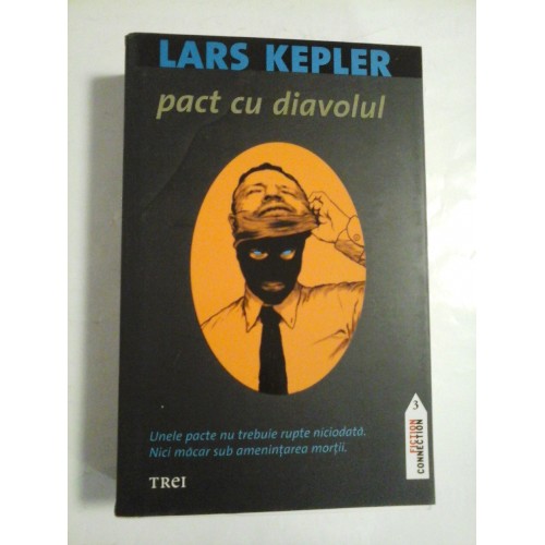 Pact cu diavolul - Lars Kepler Pact cu diavolul - Lars Kepler